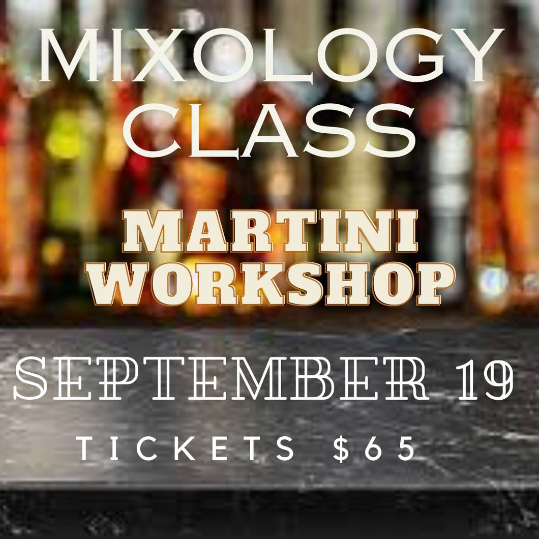 Cocktail Class - Martini Workshop (September 19, 2025)