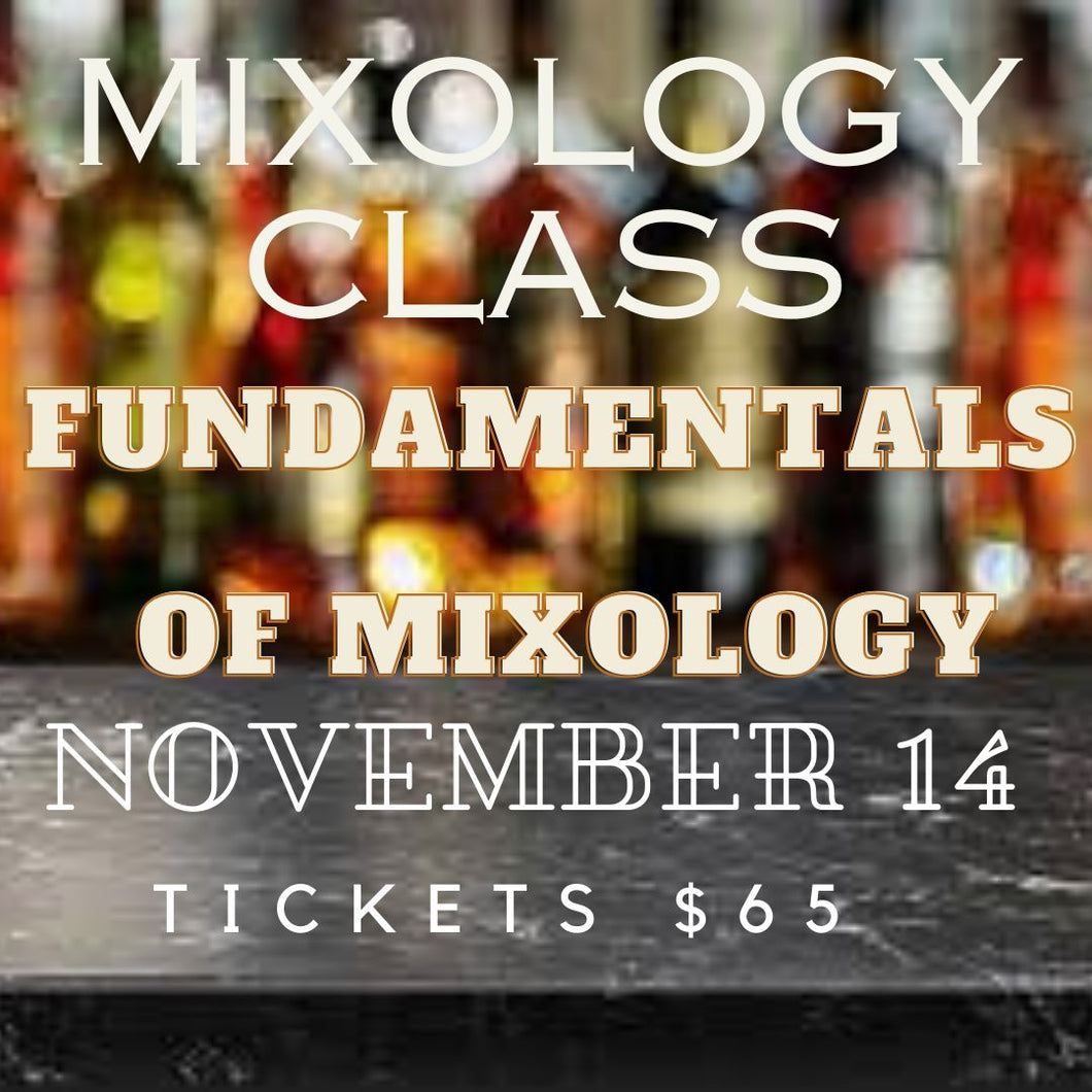 Cocktail Class - Fundamentals of Mixology (November 14, 2025)